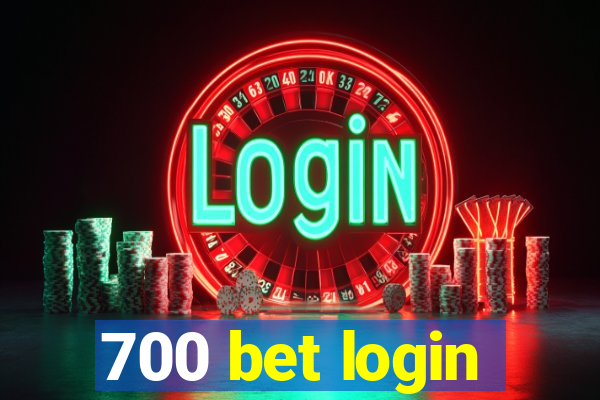 700 bet login